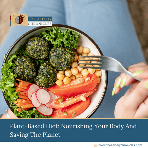 Plant-Based Diet:​ Nourishing Your Body And Saving The Planet​