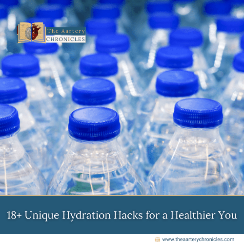 18+ Unique Hydration Hacks for a Healthier You