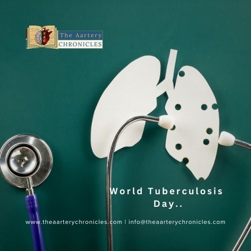 World-Tuberculosis-Day The-Aartery-chronicles-TAC