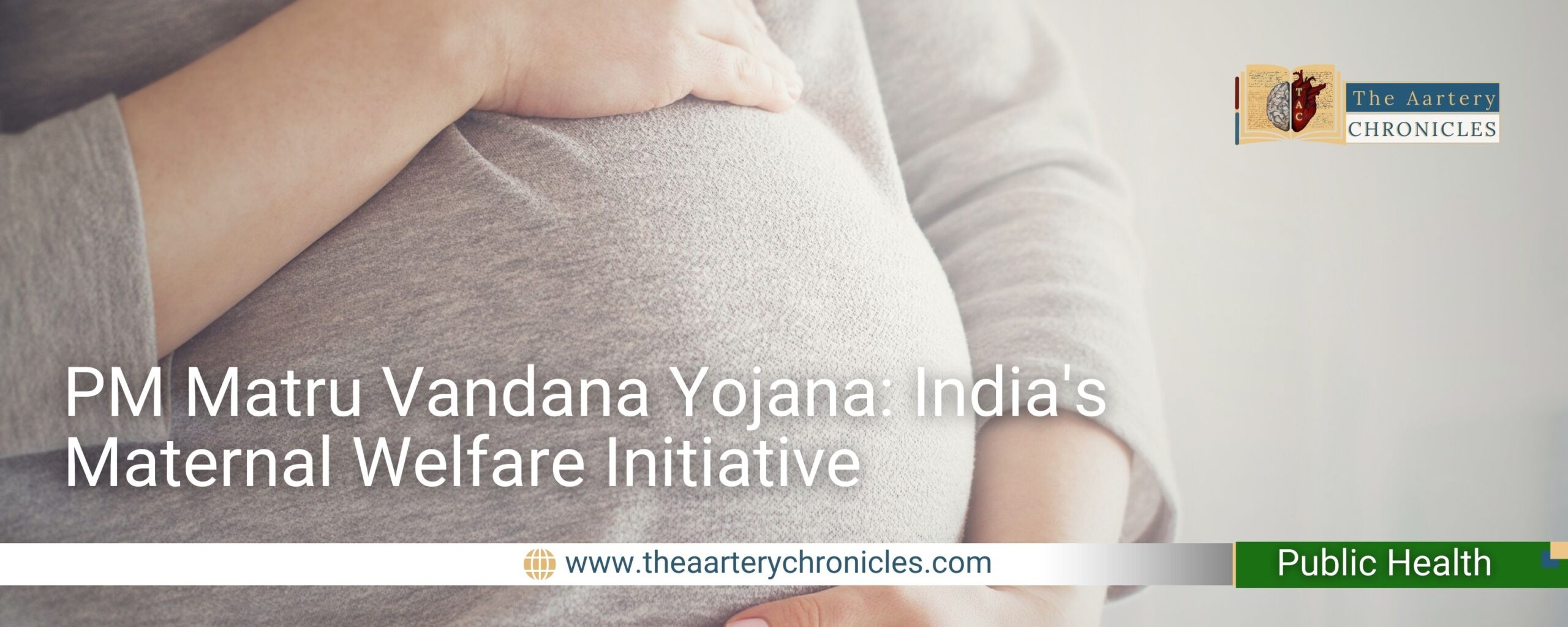 PM-Matru-Vandana-Yojana-India's-Maternal-Welfare-Initiative-the-aartery-chronicles-tac