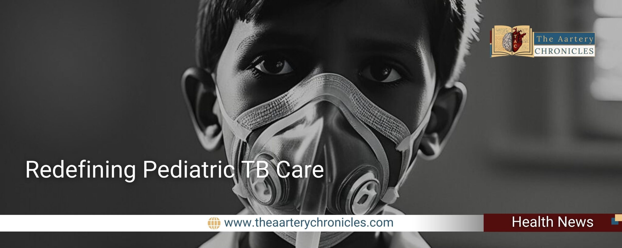 Redefining-Pediatric TB-care-the-aaartery-chronicles-tac