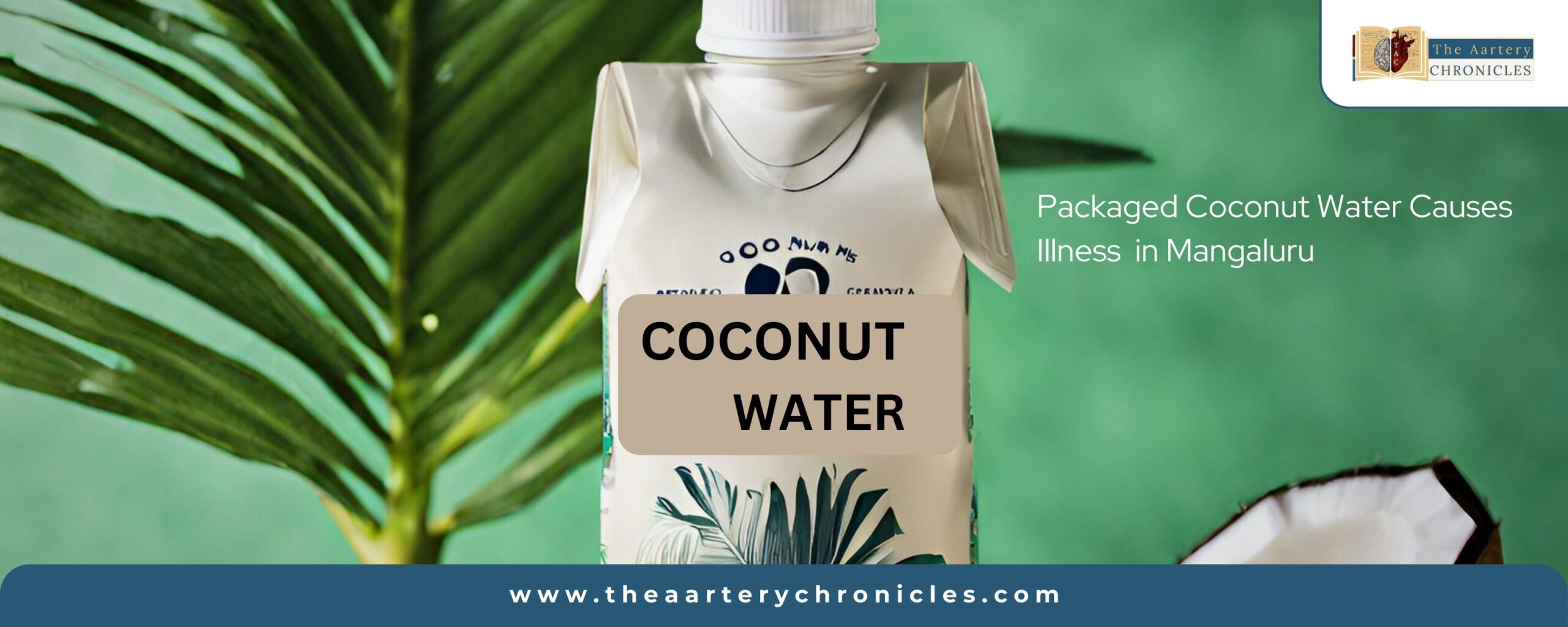 packaged-coconut-water-the-aaartery-chronicles-tac
