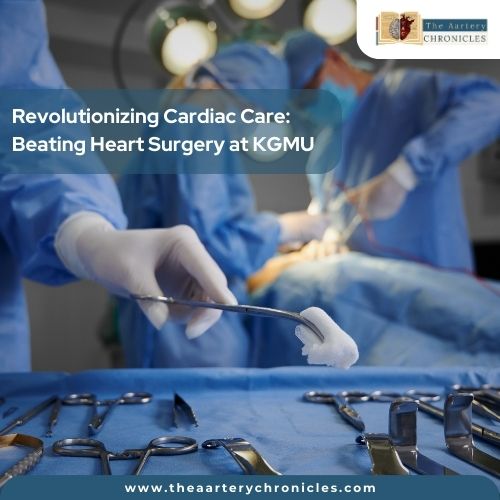 Beating-Heart-Surgery-at-KGMU-the-aaartery-chronicles-tac