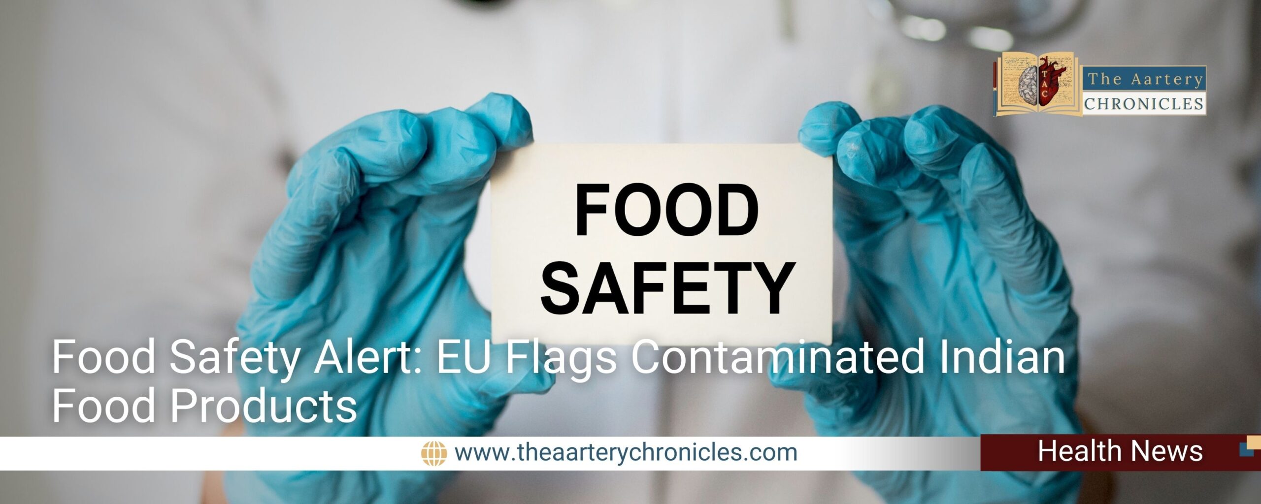 food-safety-alert-the-aartery-chronicles-tac