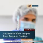 Covishield-Safety-Insights-from-Research-findings-the-aartery-chronicles-tac