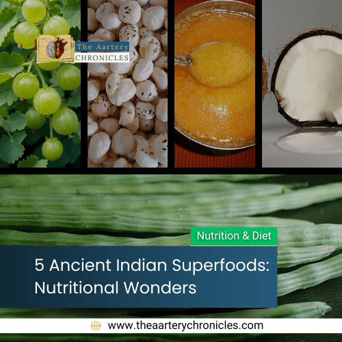 5 Ancient Indian Superfoods: Nutritional Wonders