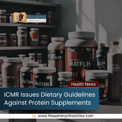 ICMR Issues Dietary Guidelines Against Protein Supplements