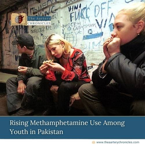 Rising-Methamphetamine-Use-Among-Youth-in-Pakistan-The-Aartery-Chronicles-TAC