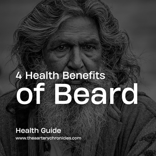 4 Health Benefits of Beard