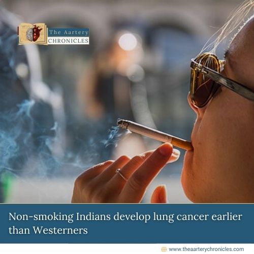 Non-smoking-Indians-develop-lung-cancer-earlier-than-Westerners-The-Aartery-Chronicles-TAC