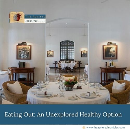 Eating Out: An Unexplored Healthy Food Option