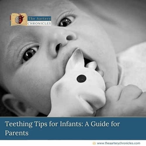 Teething-Tips-for-Infants:-A-Guide-for-Parents-The-Aartery-Chronicles-TAC