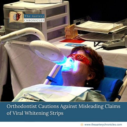 Orthodontist Cautions Against Claims of  Viral Whitening Strips
