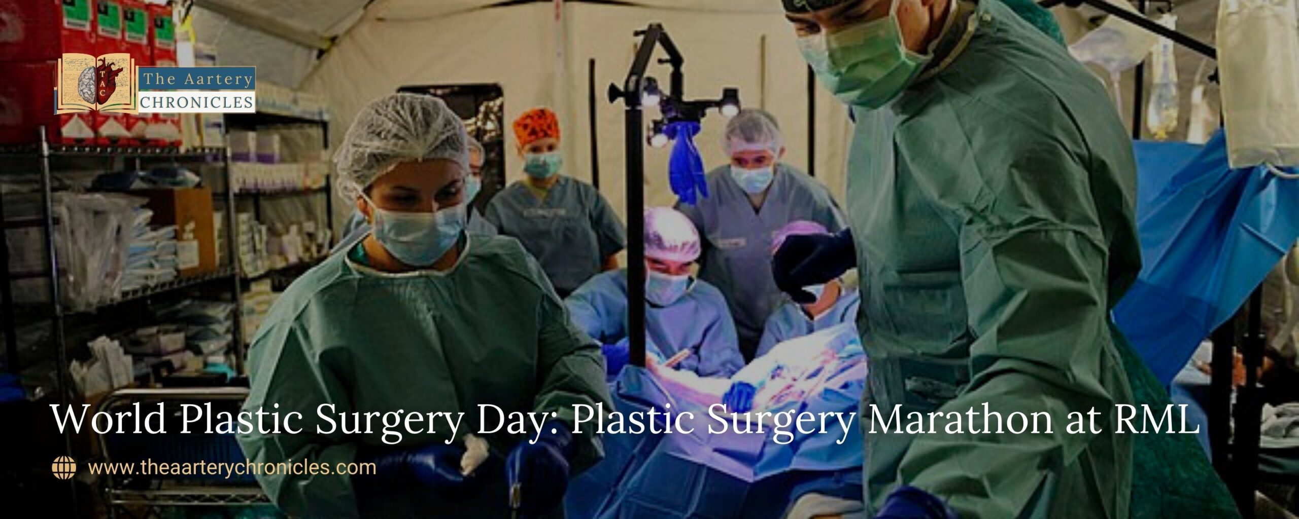 World-Plastic-Surgery-Day:-Plastic-Surgery-Marathon-at-RML-The-Aartery-Chronicles-TAC