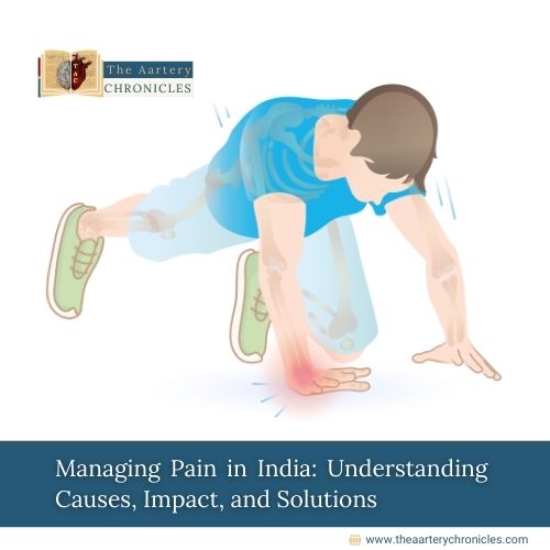 Managing Pain in India: Causes, Impact and Challenges
