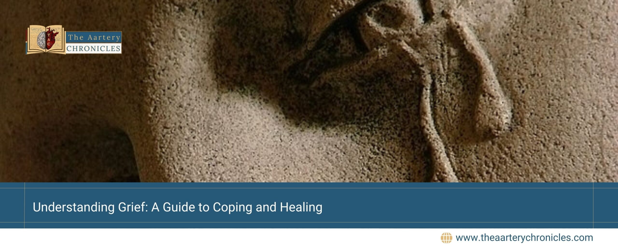 Understanding-Grief:-A-Guide-to-Coping-and-Healing-The-Aartery-Chronicles-TAC