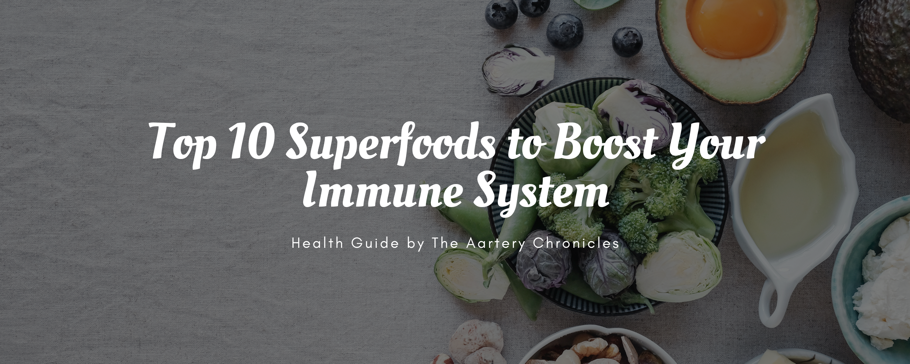 Top-10-Superfoods-to-boost-your-immune-system