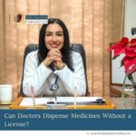 can-doctors-dispense-medicines-without-a-license-the-aartery-chronicles-tac