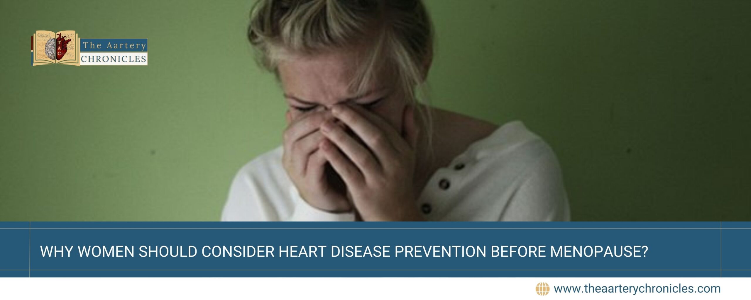 It is advised that women begin assessing their risk for heart disease and considering preventive treatment in their 30s, rather than postponing this until after menopause.