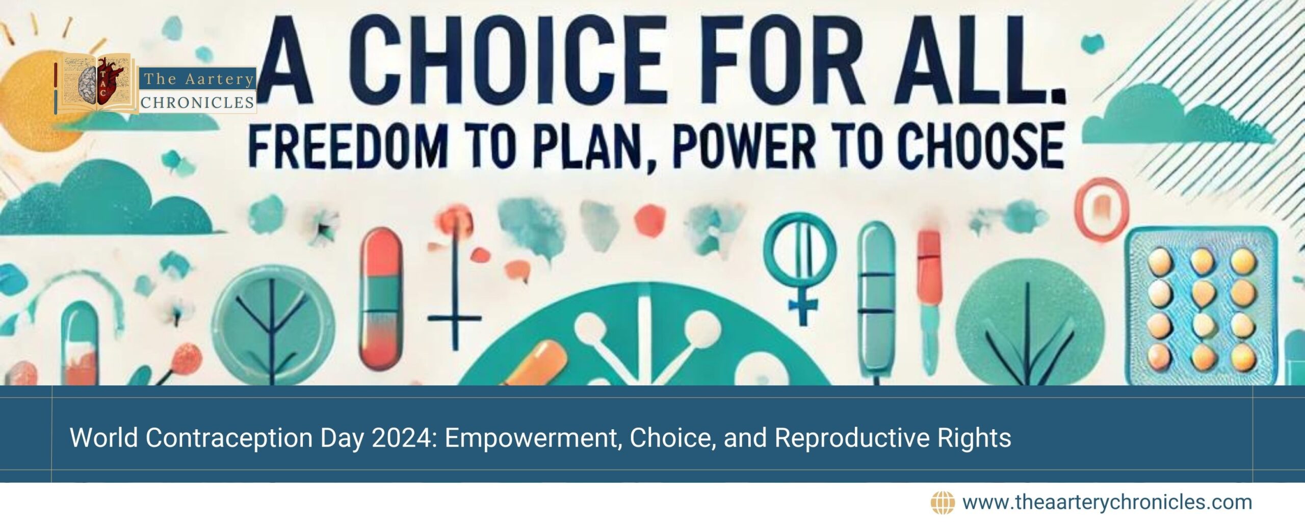 World-Contraception-Day-2024:-Empowerment,-Choice,-and-Reproductive-Rights-the-aartery-chronicles-tac