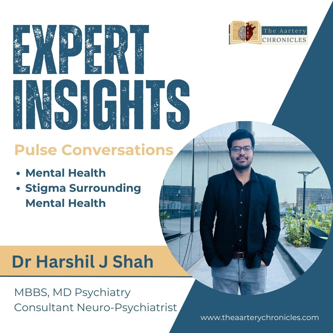 Understanding Mental Health and Stigma Surrounding it with Dr. Harshil J Shah