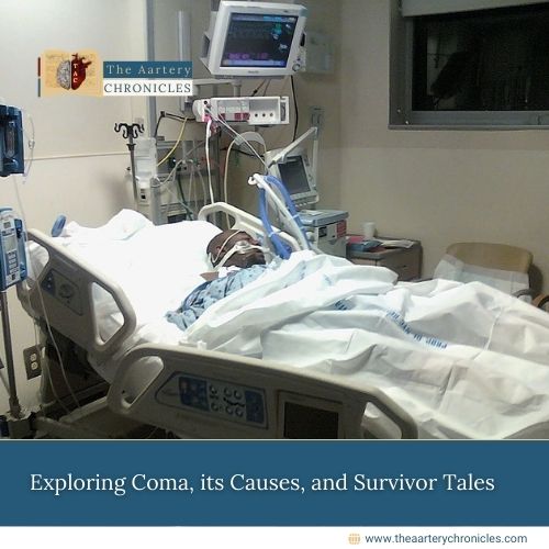 Exploring Coma, its Causes and Survivor Tales