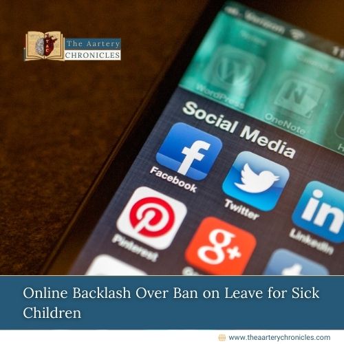 Online-Backlash-Over-Ban-on-Leave-for-Sick-Children-The-Aartery-Chronicles-TAC