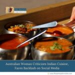 Australian YouTuber, Sydney Watson, has sparked a social media controversy after criticizing Indian food in a post on X