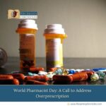 World-Pharmacist-Day:-A-Call-to-Address-Overprescription-The-Aartery-Chronicles-TAC