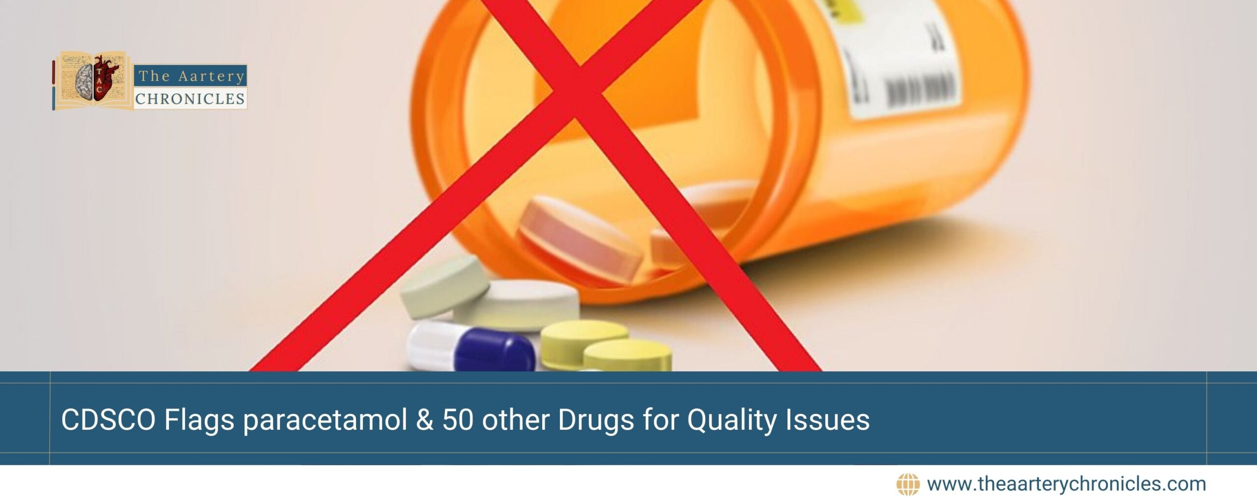 CDSCO-Flags-paracetamol-&-50-other-Drugs-for-Quality-Issues-The-Aartery-Chronicles-TAC