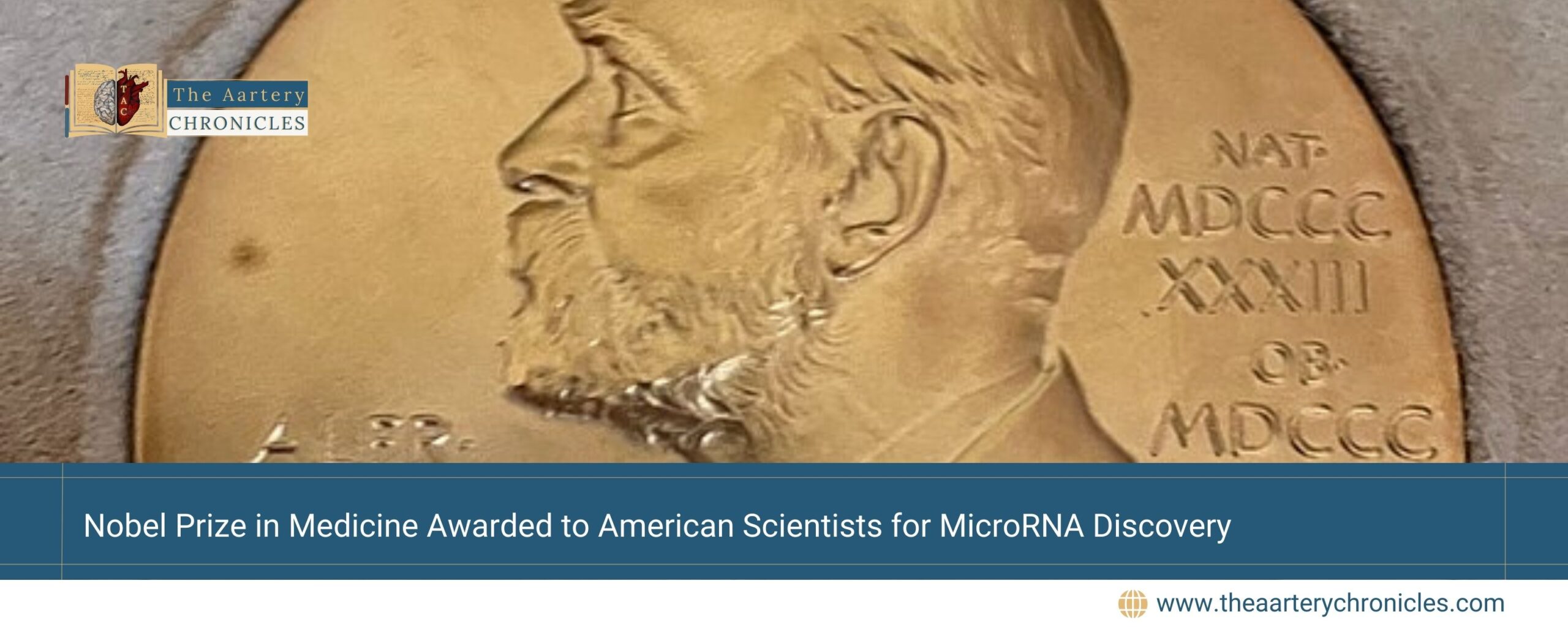 Nobel-Prize-Awarded-to-American-Scientists-for-MicroRNA-Discovery-The-Aartery-Chronicles-TAC