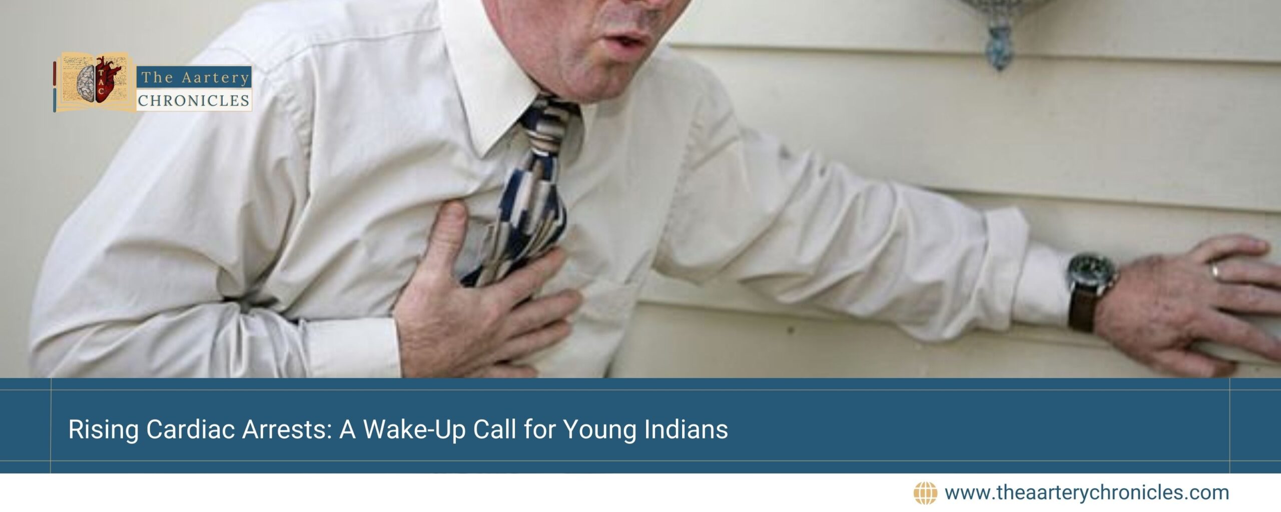 Rising-Cardiac-Arrests:-A-Wake-Up-Call-for-Young-Indians-The-Aartery-Chronicles-TAC