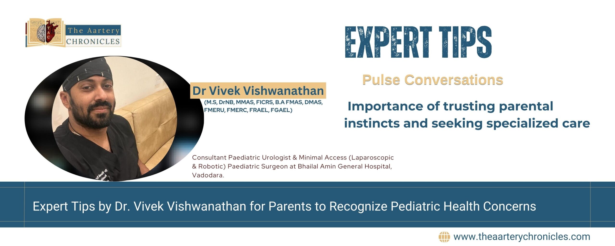 Expert-Tips-by-Dr.-Vivek-Vishwanathan-for-Parents-to-Recognize-Pediatric-Health-Concerns-The-Aartery-Chronicles-TAC