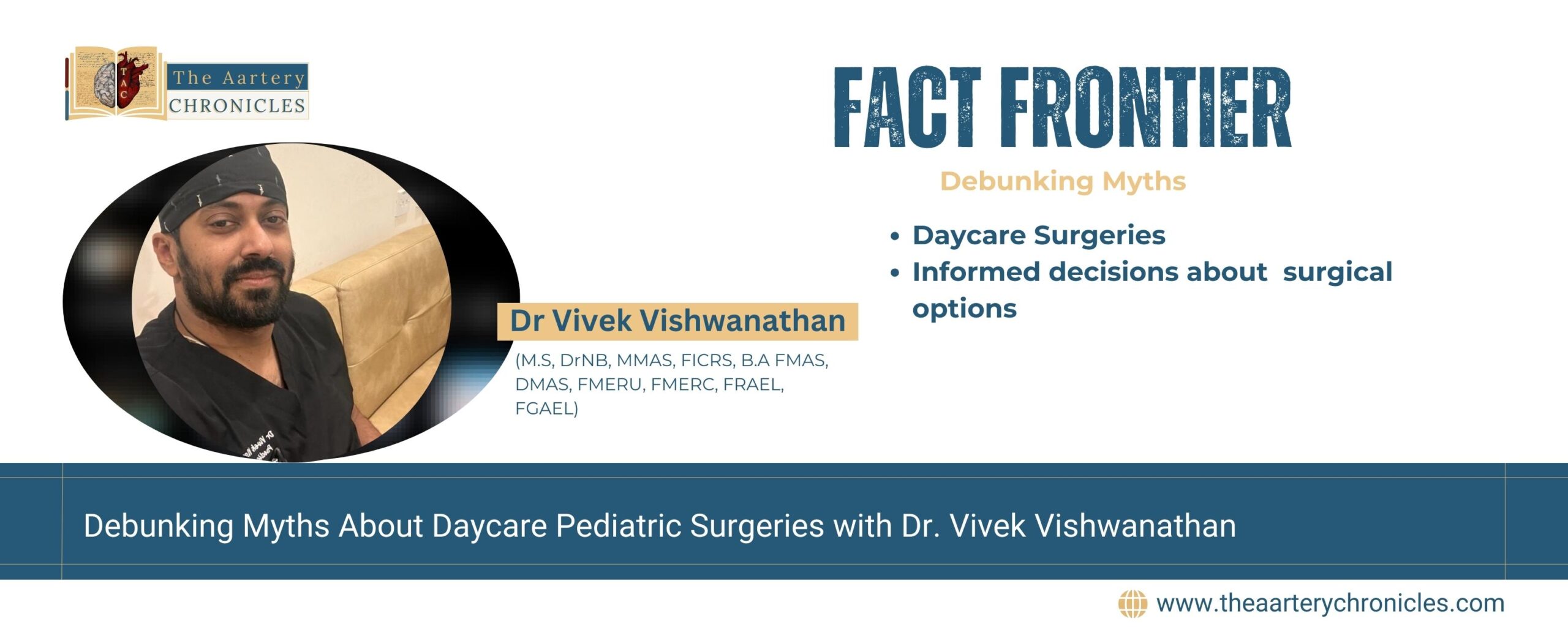 Debunking-Myths-About-Daycare-Pediatric-Surgeries-with-Dr.-Vivek-Vishwanathan-The-Aartery-Chronicles-TAC