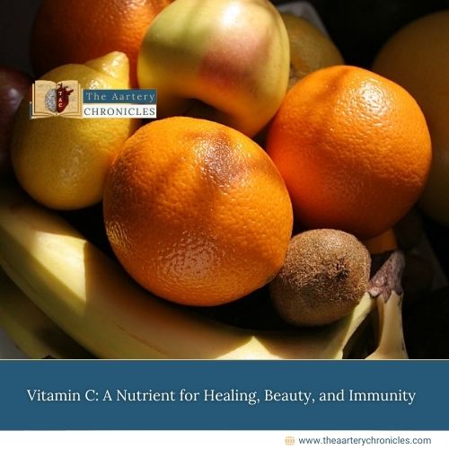 Vitamin C: A Nutrient for Healing, Beauty, and Immunity