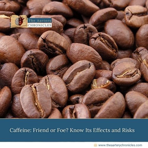 Caffeine: Friend or Foe? Know Its Effects and Risks