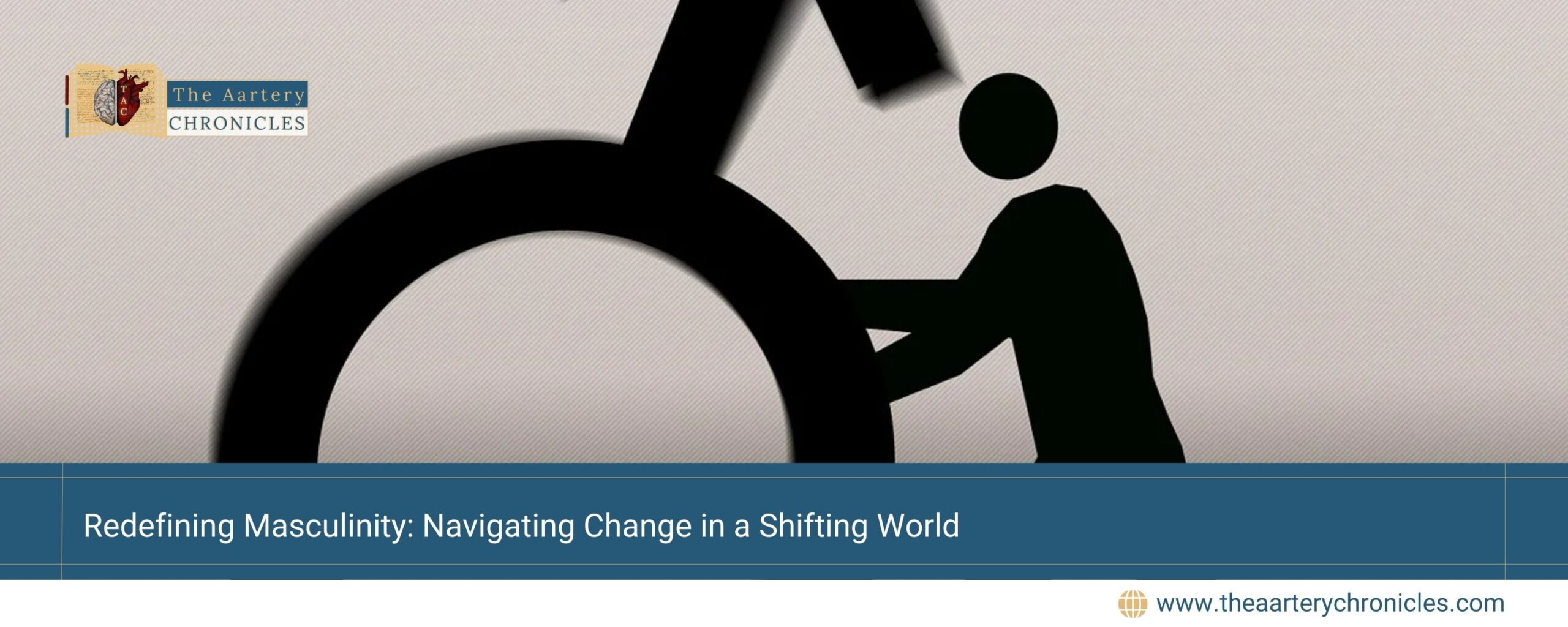 Redefining-Masculinity:-Navigating-Change-in-a-Shifting-World-The-Aartery-Chronicles-TAC