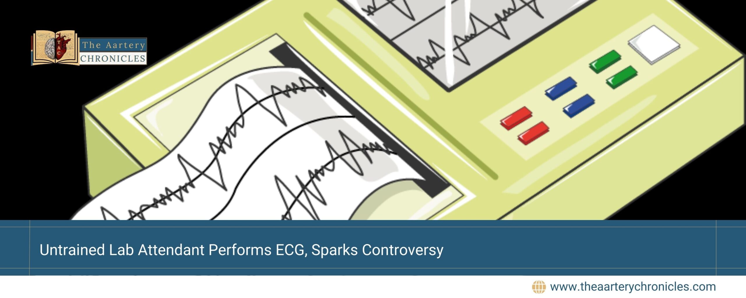 Untrained-Lab-Attendant-Performs-ECG,-Sparks-Controversy-The-Aartery-Chronicles-TAC