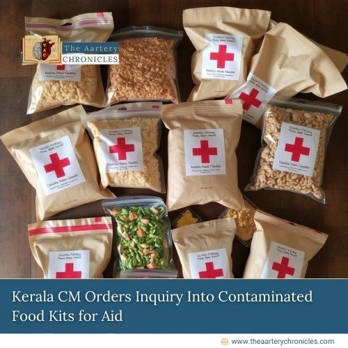 Kerala-CM-Orders-Inquiry-Into-Contaminated-Food-Kits-for-Aid-he-Aartery-Chronicles-TAC