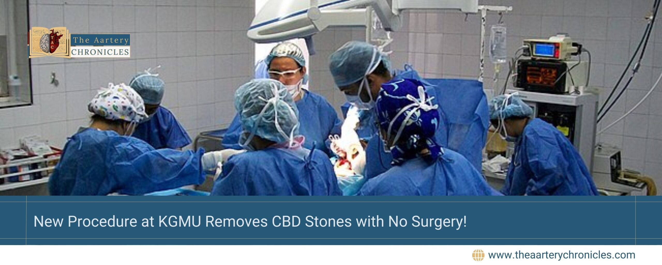 New Procedure at KGMU Removes CBD Stones with No Surgery!