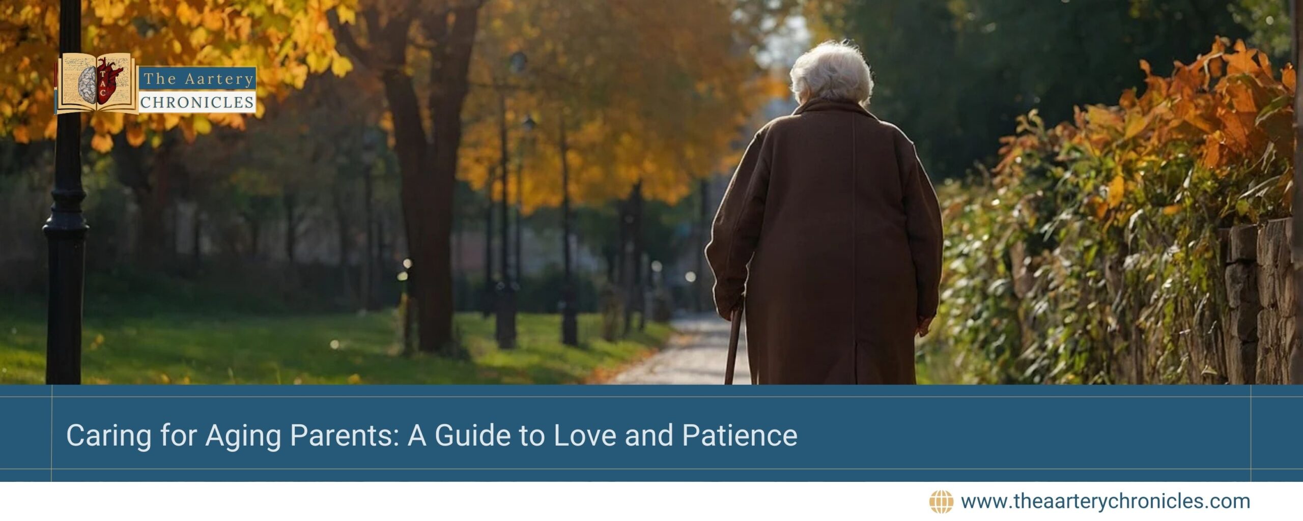 Caring-for-Aging-Parents:-A-Guide-to-Love-and-Patience-The-Aartery-Chronicles-TAC