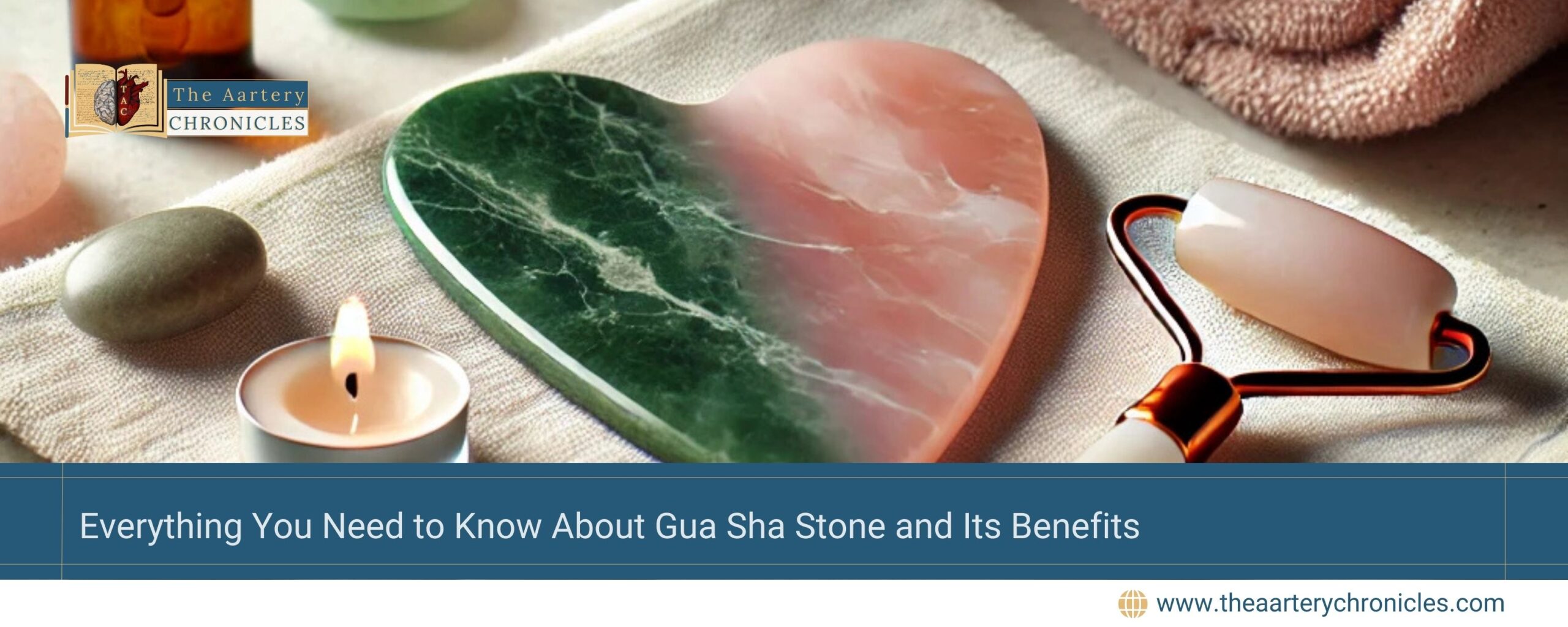 everything-you-need-to-know-about-gua-sha-stone-and-its-benefits-the-aartery-chronicles-tac