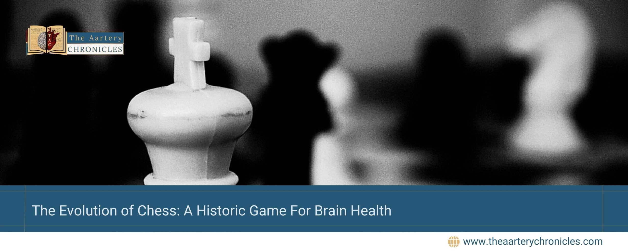 The-Evolution-of-Chess:-A-Historic-Game-For-Brain-Health-The-Aartery-Chronicles-TAC