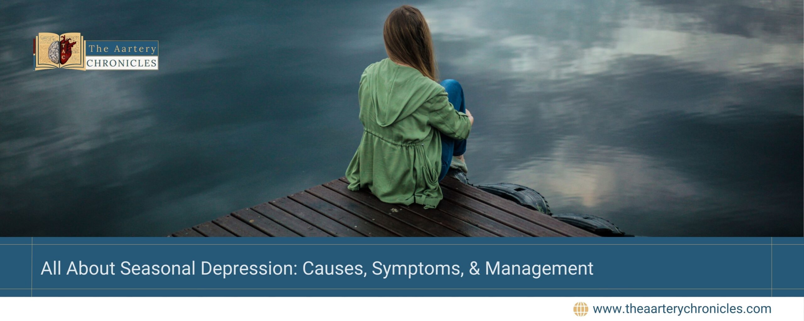 All-About-Seasonal-Depression:-Causes,-Symptoms,-&-Management-The-Aartery-Chronicles-TAC