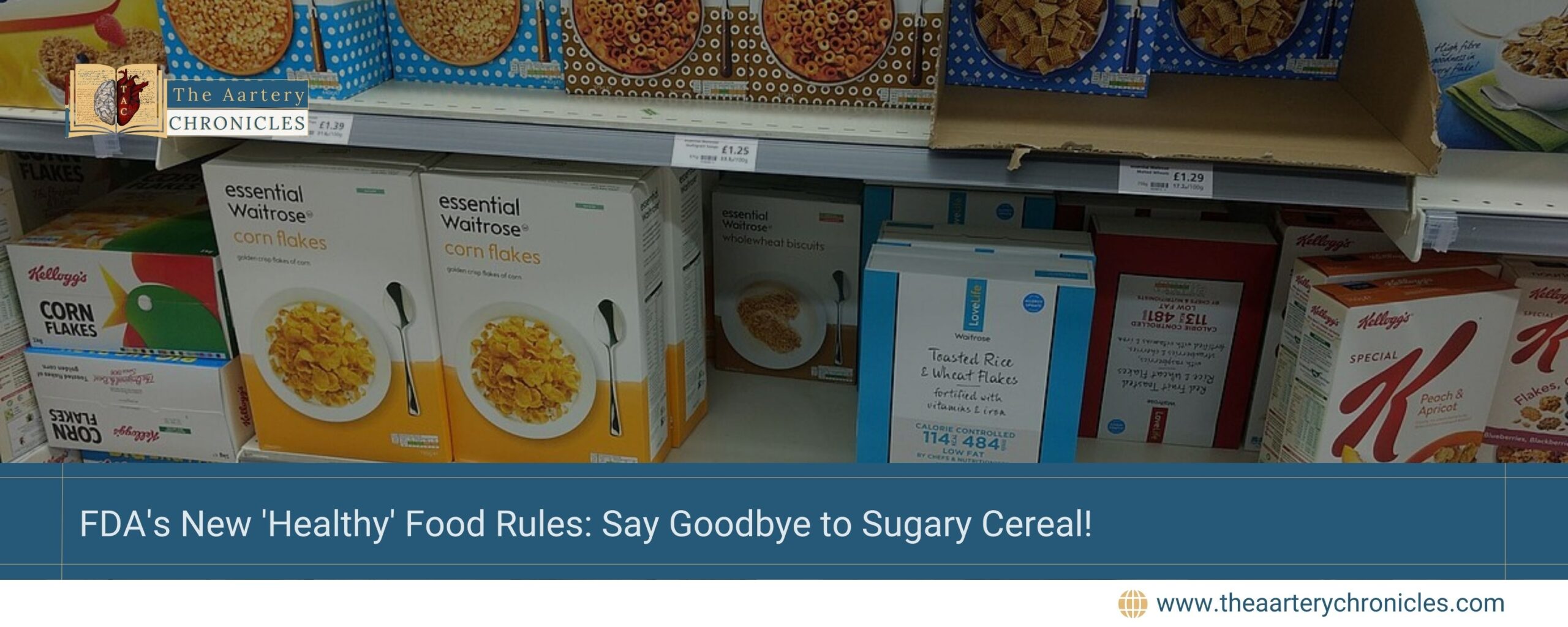 FDA's-New-'Healthy'-Food-Rules:-Say-Goodbye-to-Sugary-Cereal!-The-Aartery-Chronicles-TAC