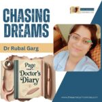 the-journey-of-dr-rubal-garg-from-dreams-to-determination-The-artery-Chronicles-TAC