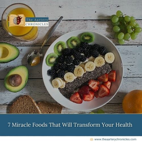 7-Miracle-Foods-That-Will-Transform-Your-Health-The-Aartery-Chronicles-TAC