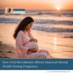 Oral-Microbiome-Impacts-Maternal Mental-Health-and-Pregnancy-the-aartery-chronicles-tac