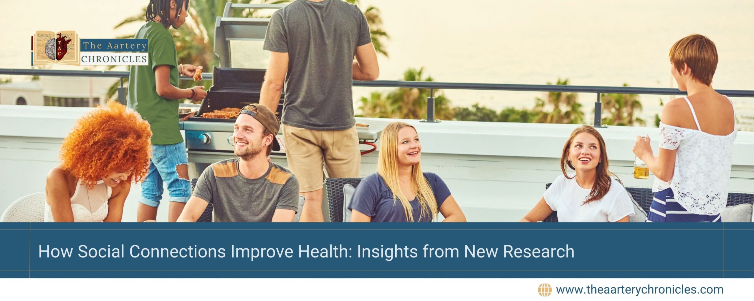 how-social-connections-improve-health-insights-from-new-research-the-aartery-chronicles-tac