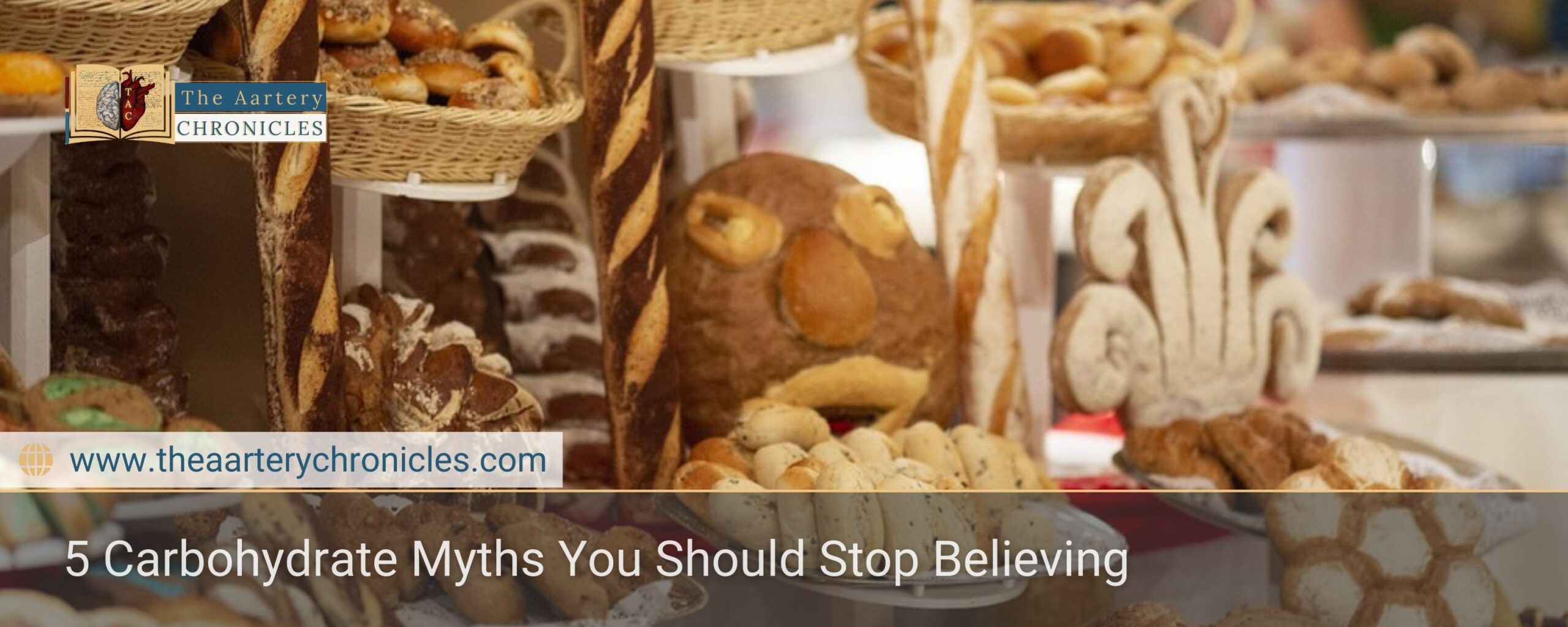 5-Carbohydrate-Myths-You-Should-Stop-Believing-The-Aartery-Chronicles-TAC